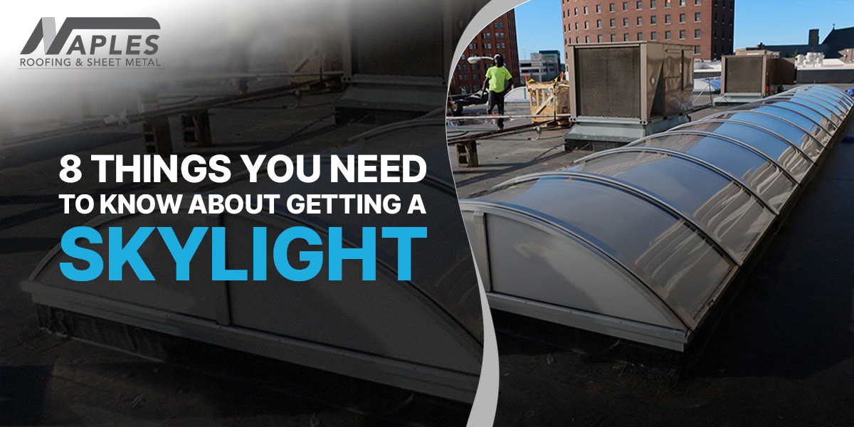 Getting a Skylight