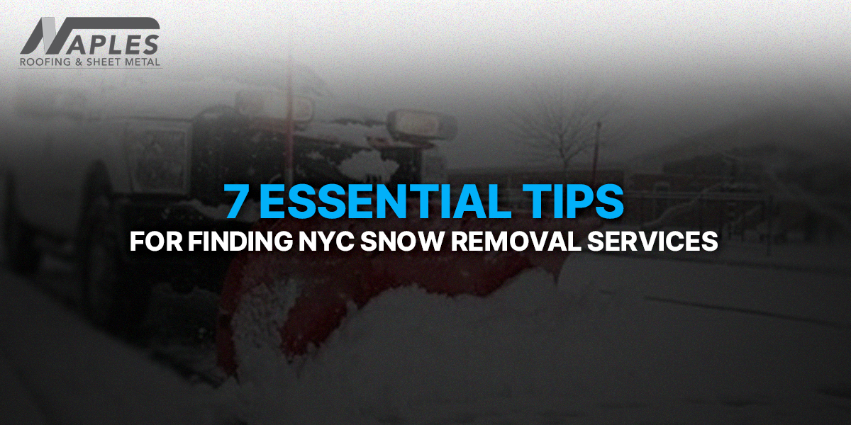 7 Essential Tips for Finding NYC Snow Removal Services