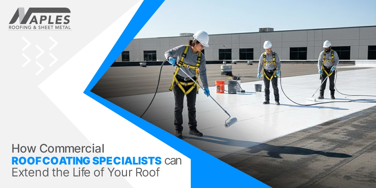 How Commercial Roof Coating Specialists Can Extend the Life of Your Roof