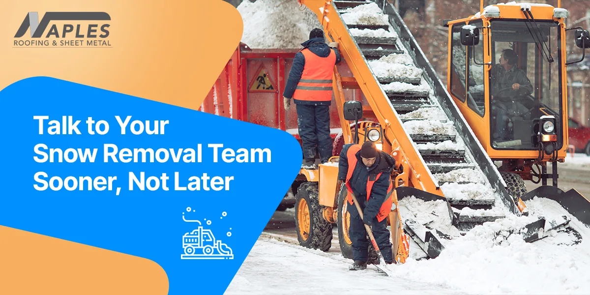 Talk to Your Snow Removal Team Talk to Your Snow Removal Team