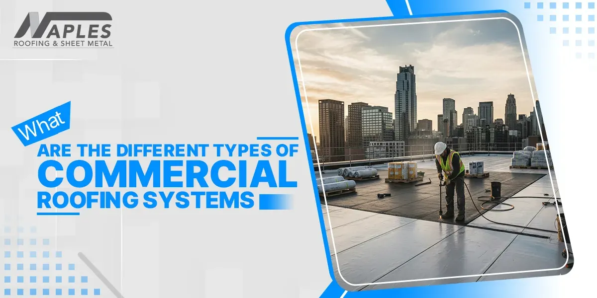Types of Commercial Roofing Systems