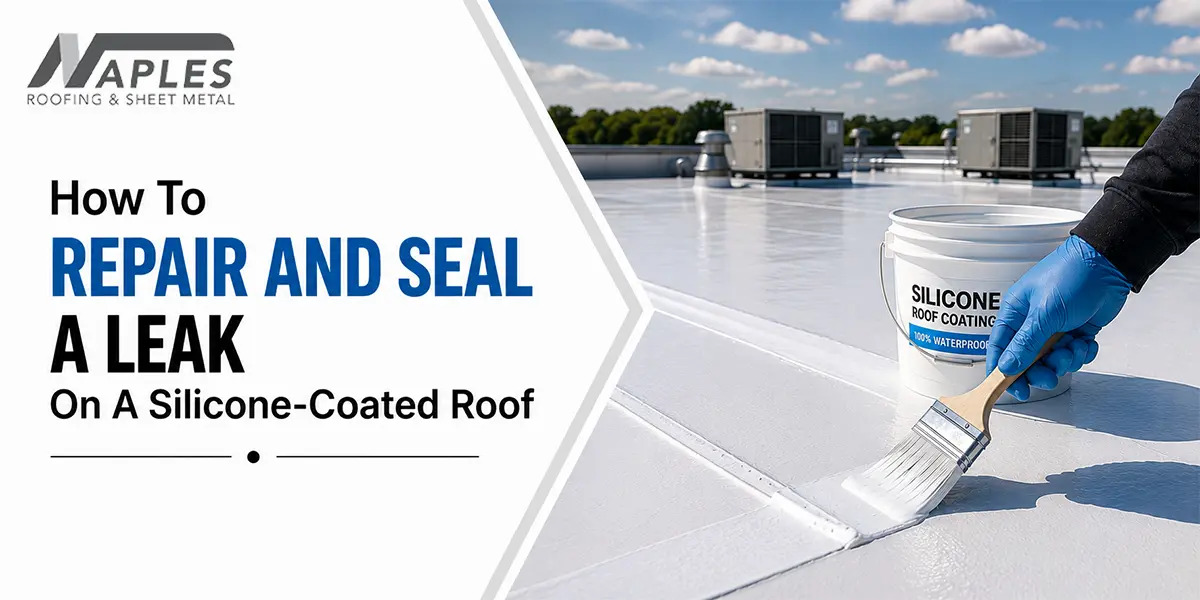 seal a leak on a silicone coated roof